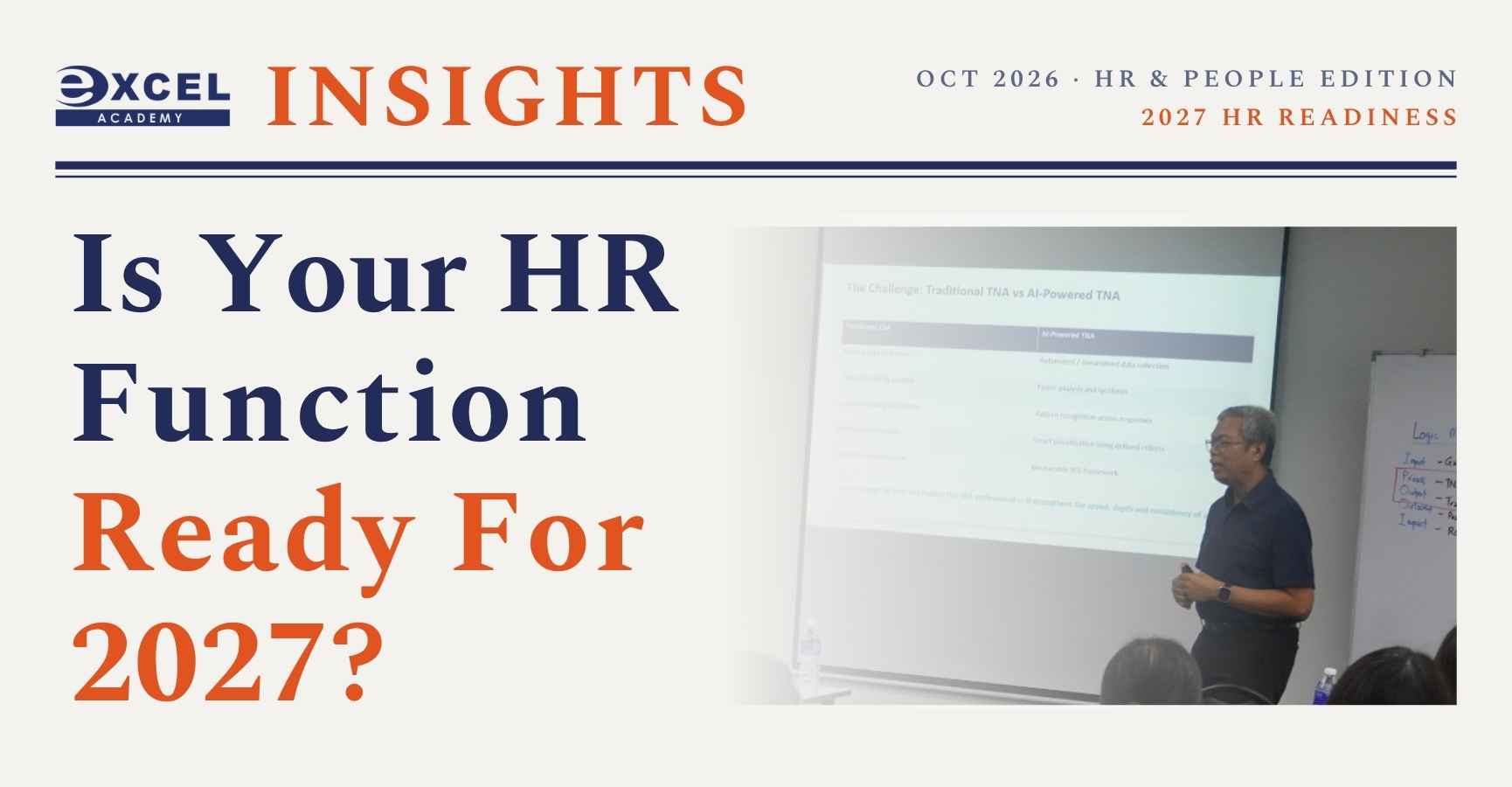 Feature image for this Excel Academy Insights Newsletter October 2026: HR & People Edition. The headline reads: "Is Your HR Function Ready for 2027?"